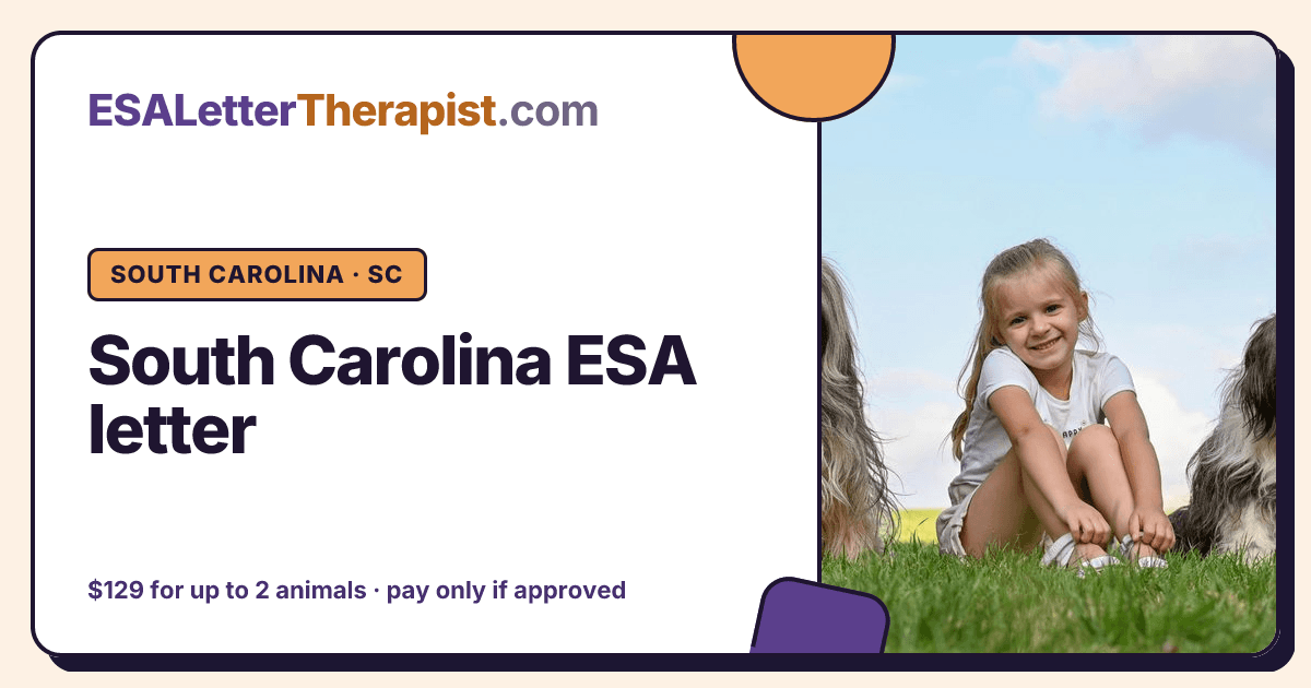 South Carolina ESA letter, ESA Letter Therapist South Carolina · SC