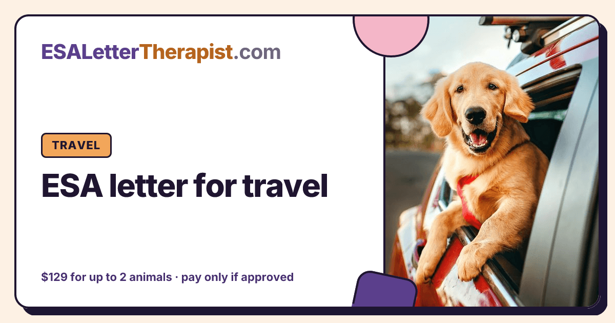 ESA letter for travel, ESA Letter Therapist Travel
